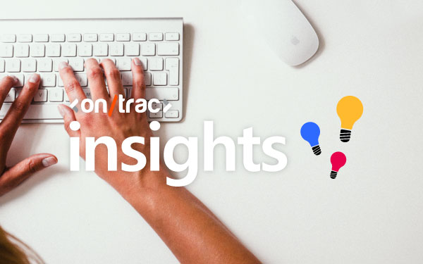 OnTrac insights over a picture of someones hands on a keyboard